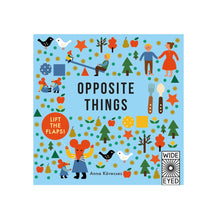 Load image into Gallery viewer, front cover of Opposite Things board book by Anna Kovecses
